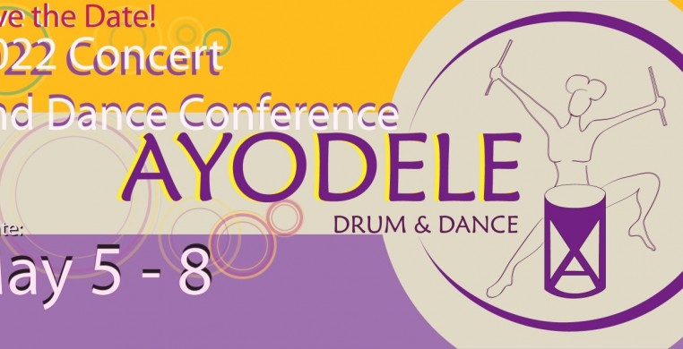 2022 Ayodele African Dance Conference & Concert