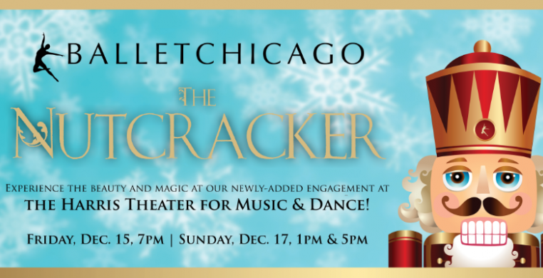 Ballet Chicago The Nutcracker Dec. 15-17 at the Harris