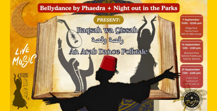 Raqsah wa Qissah رقصه وقصه: An Arab Dance Folktale - Night Out in the Parks 2024