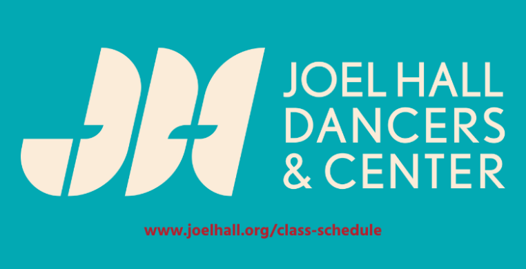 Joel Hall Dancers and Center logo with web address for class schedules