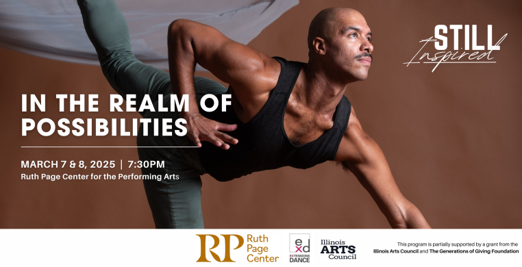 In the Realm of Possibilities, Ruth Page Center for the Performing Arts, March 7 & 8, 7:30pm