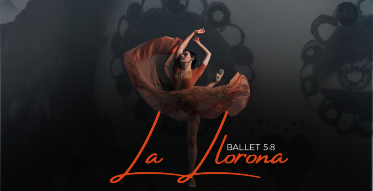 La Llorona by Ballet 5:8