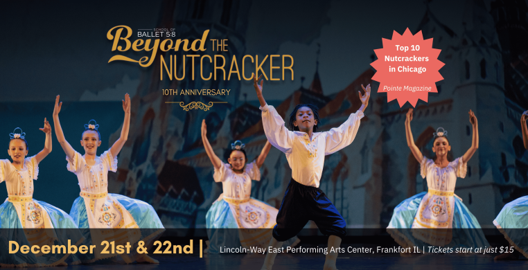 Beyond the Nutcracker 10th Anniversary by Ballet 5:8