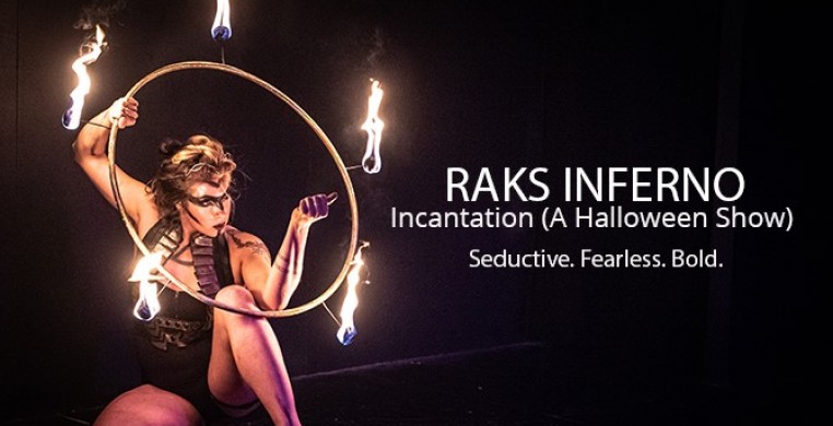 Raks Inferno: Incantation (A Halloween Show) - firespinner