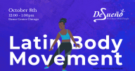Latin Body Movement Workshop with Desueno Dance on October 8 at Dance Center Chicago