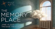 Pivot Arts presents The Memory Place