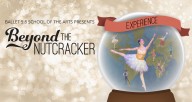 Ballet 5:8 School of the Arts Presents Beyond the Nutcracker Experience