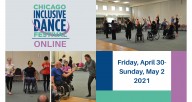 Four blocks of images and text sit in a rectangle. In the top left corner, “Chicago Inclusive Dance Festival Online” is written in stacked blue, teal and purple letters with a purple swooping line weaving through and under the words. In the top right corn